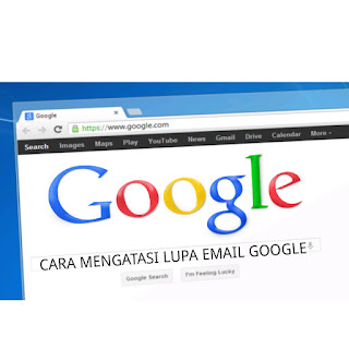 Lupa Alamat Email Google? Begini Cara Mengatasinya