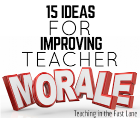 15 ideas to improve morale at your school. The last one is the most vital!