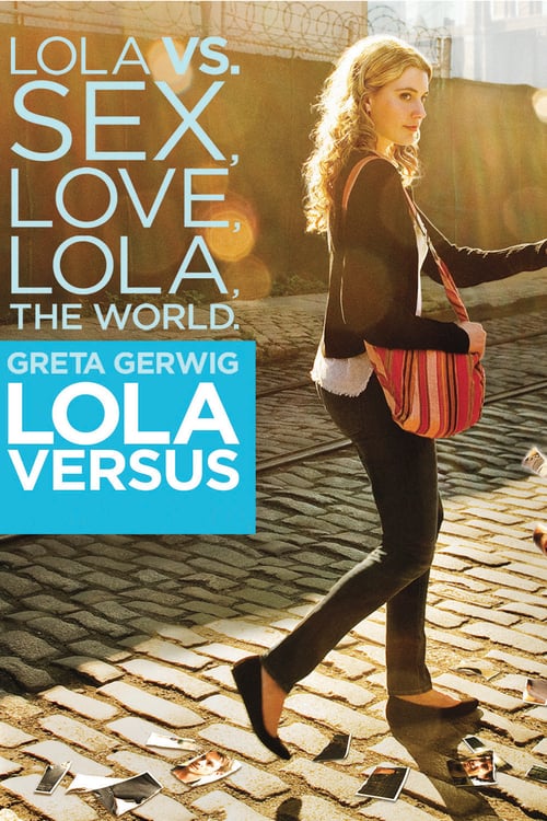 Lola Versus 2012 Film Completo Streaming