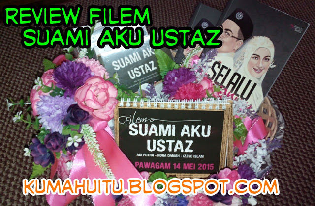 Segman "Review Suami Aku Ustaz"