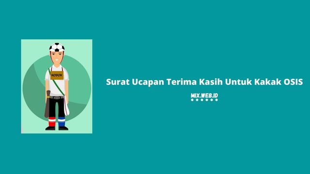 surat ucapan terima kasih untuk kakak osis