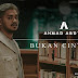 Lirik Lagu Ahmad Abdul - Bukan Cintaku