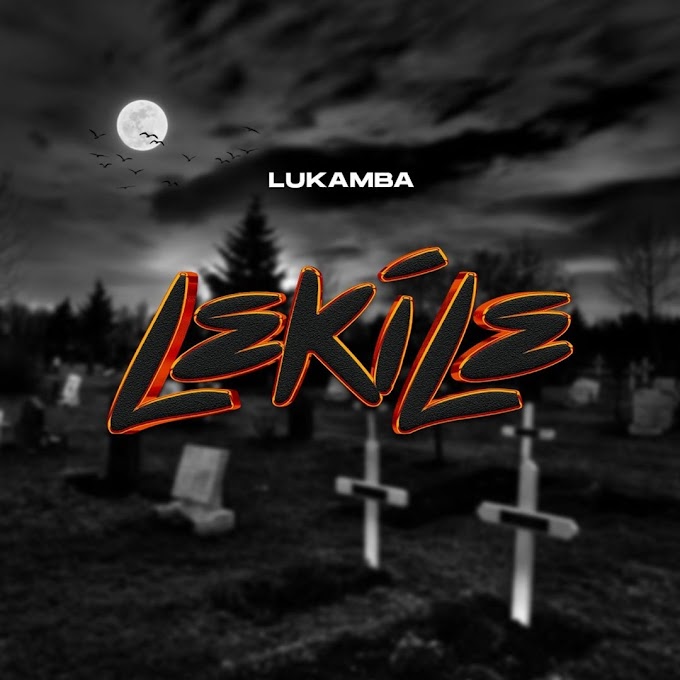 Download Audio : Lukamba - Lekile Mp3