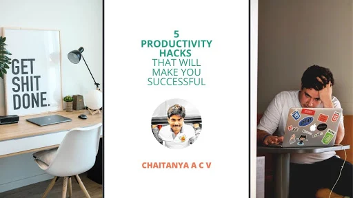 5 productivity hacks that will make you successful