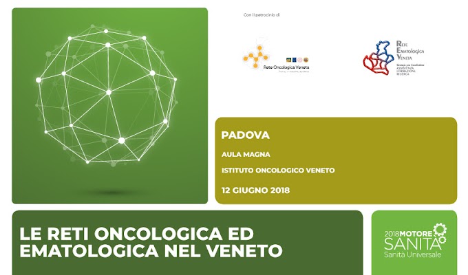 A Padova convegno 'Le reti oncologica ed ematologica della Regione del Veneto'