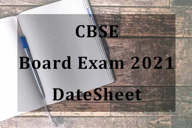 CBSE Board Exam 2021 Class 10 and 12 Datesheet will be available soon