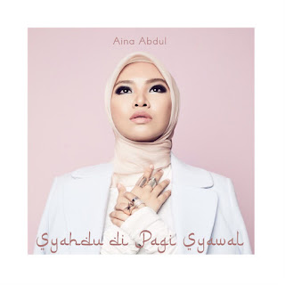 Aina Abdul - Syahdu Di Pagi Syawal MP3