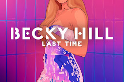 Last Time – Single by Becky Hill [iTunes Plus M4A]