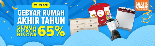 #Lazada - Promo Diskon s.d 65% di Gebyar Rumah Akhir Tahun 2018 (s.d 22 Des 2018)