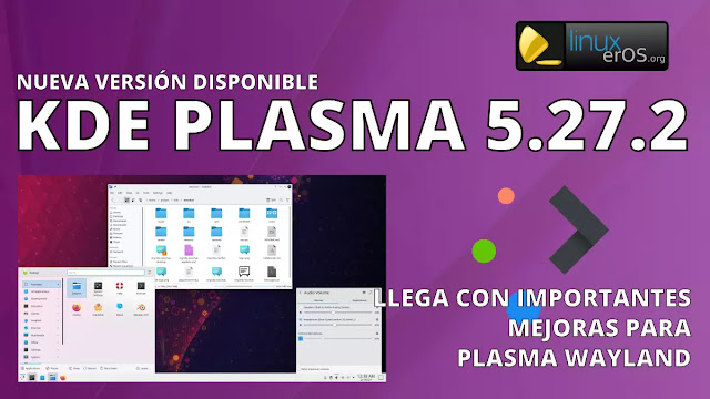 KDE Plasma 5.27.2 llega con importantes mejoras en Plasma Wayland