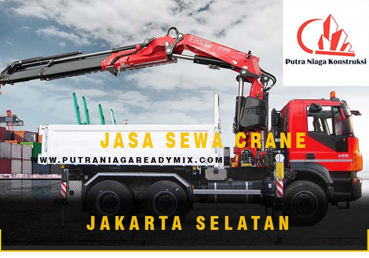 Harga Jasa Sewa Mobil Crane Jakarta Selatan Murah Terbaru 2024