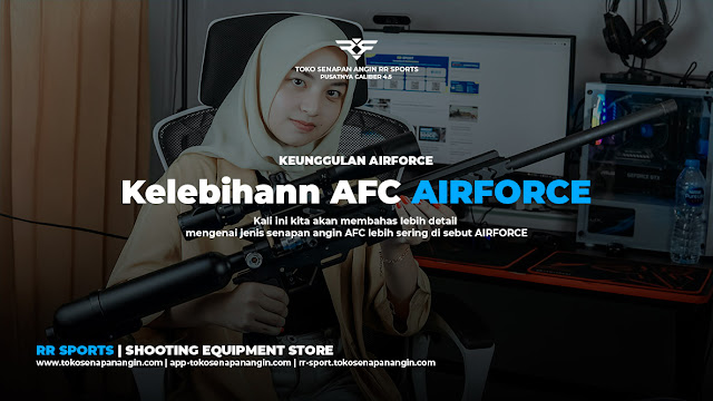 Kelebihan Senapan Angin AFC ( Airforce )