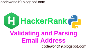 Validating and Parsing Email Addresses in Python - HackerRank Solution