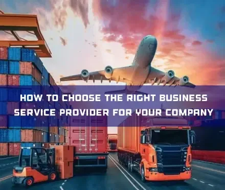 How to Choose the Right Business Service Provider for Your Company