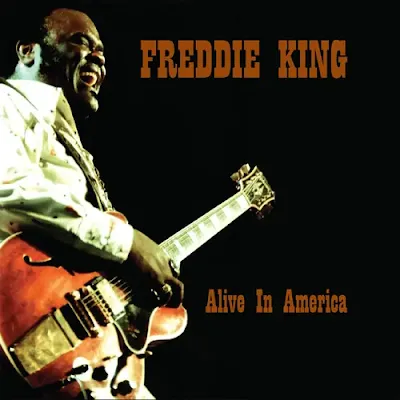 freddie-king-alive-in-america