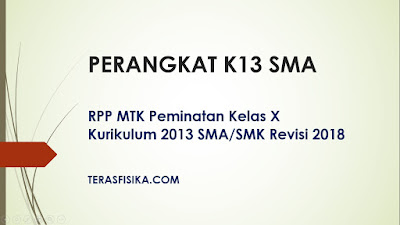 RPP MTK Peminatan Kelas X Kurikulum 2013 SMA Revisi 2018