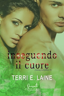 Inseguendo Il Cuore di Terri E. Laine