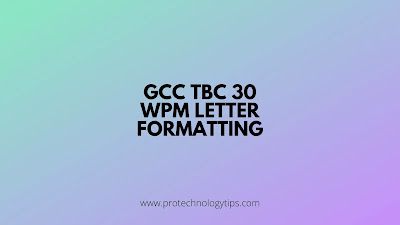 GCC TBC 30 wpm Letter Format