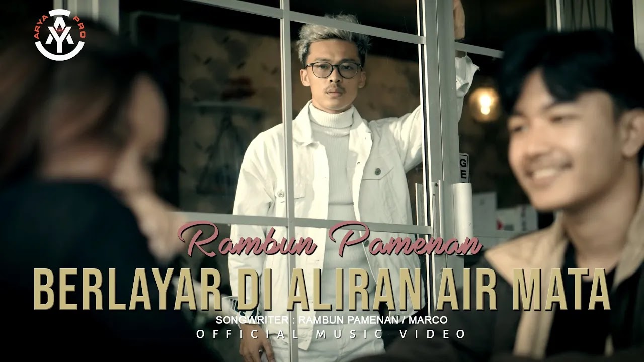 Rambun Pamenan - Berlayar Di Aliran Air Mata