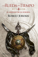 La Rueda del Tiempo 4- El ascenso de la Sombra - Robert Jordan