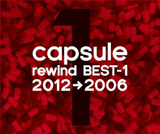 capsule - rewind Best-1 (2012-2006)