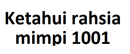 Ketahui rahsia mimpi 1001