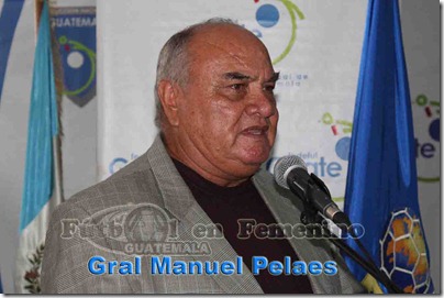 general juan manuel pelaes comite jecutivo fedefutguate