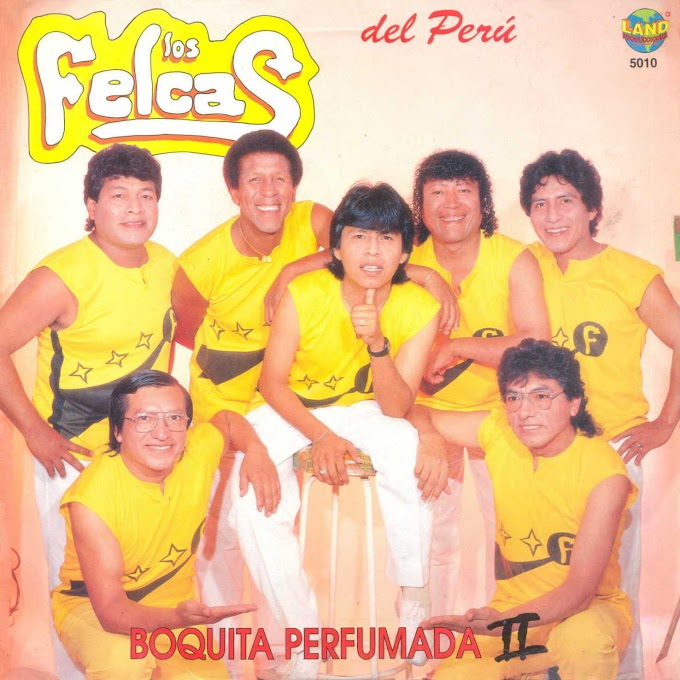 Los Felcas del Peru - Boquita Perfumada Dos (1993)