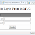 Simple Login From in Asp.Net MVC Using C#.Net