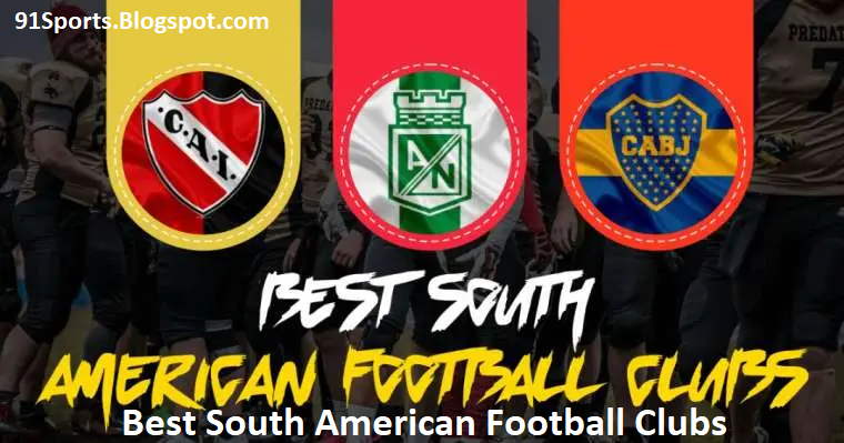 Best South American Football Clubs