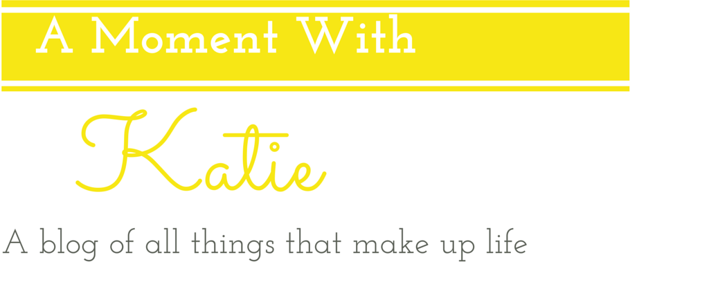A Moment With Katie