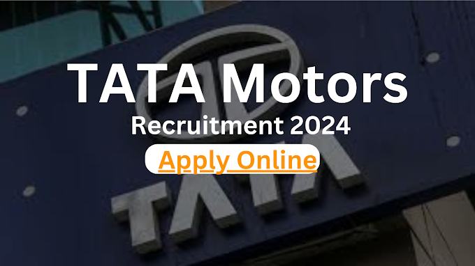Tata Motors Recruitment 2024 Apply Online | Work From Home Jobs 2024