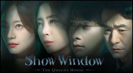 Download Drama Korea Show Window: The Queen’s House Sub Indo