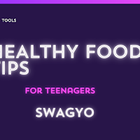 Healthy food tips for teenagers