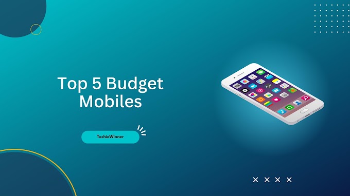Top 5 Budget Mobiles Under ₹20,000