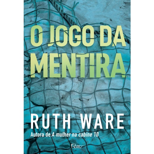 O jogo da mentira | Ruth Ware