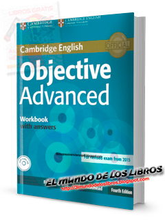 Descarga [PDF] Objective advanced [WB], 4ta ed - O'Dell & Broadhead Cambridge English