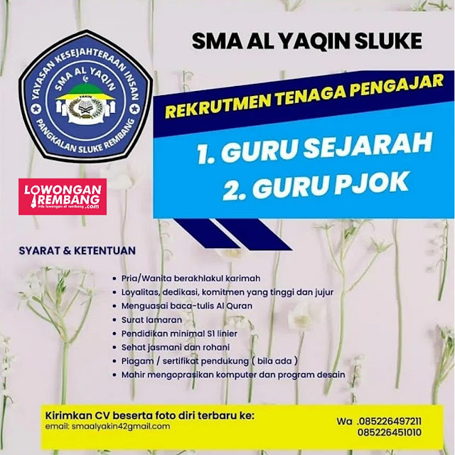 Lowongan Kerja Tenaga Pengajar Guru Sejarah dan Guru PJOK SMA Al Yaqin Sluke Rembang