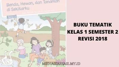 Buku Tematik Kelas 1 Semester 2 Revisi 2018