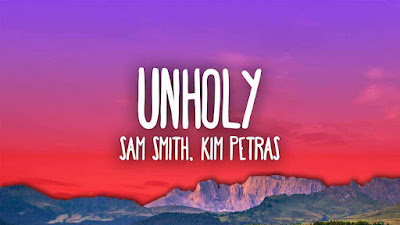 Makna dan Terjemahan Lirik Lagu Unholy dari Sam Smith ft. Kim Petras.jpg