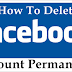 How To Delete Facebook Account Permanently.