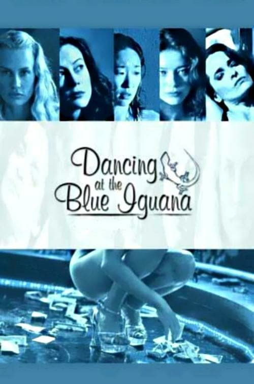 [HD] Dancing at the Blue Iguana 2001 Streaming Vostfr Gratuit