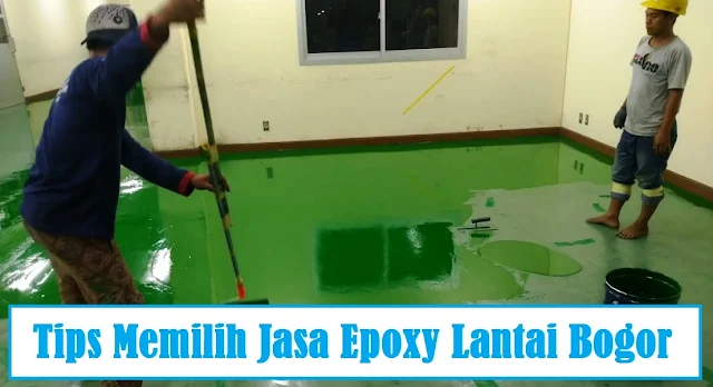Tips Memilih Jasa Epoxy Lantai Bogor