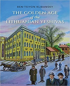 The Golden Age of the Lithuanian Yeshivas by Ben-Tsiyon Klibansky Book Read Online And Pdf File Download More Ebooks Every Category For Go Ebooks Libaray Online Website.