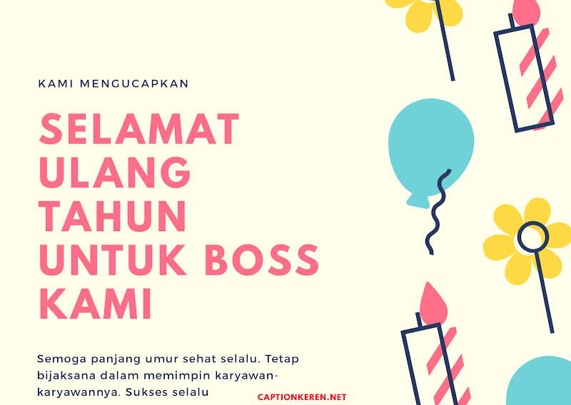 15+ Ucapan Selamat Ulang Tahun Untuk Bos