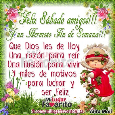 Imagenes con lindas frases de Feliz sabado 