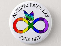 Autistic Pride Day - 18 June.