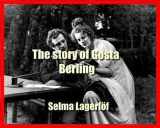 The story of Gösta Berling- The story of Gösta Berling-