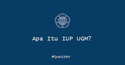 Apa Itu IUP UGM?