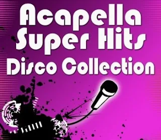 Super Hits - Disco Collection Acapella (Mp3's)